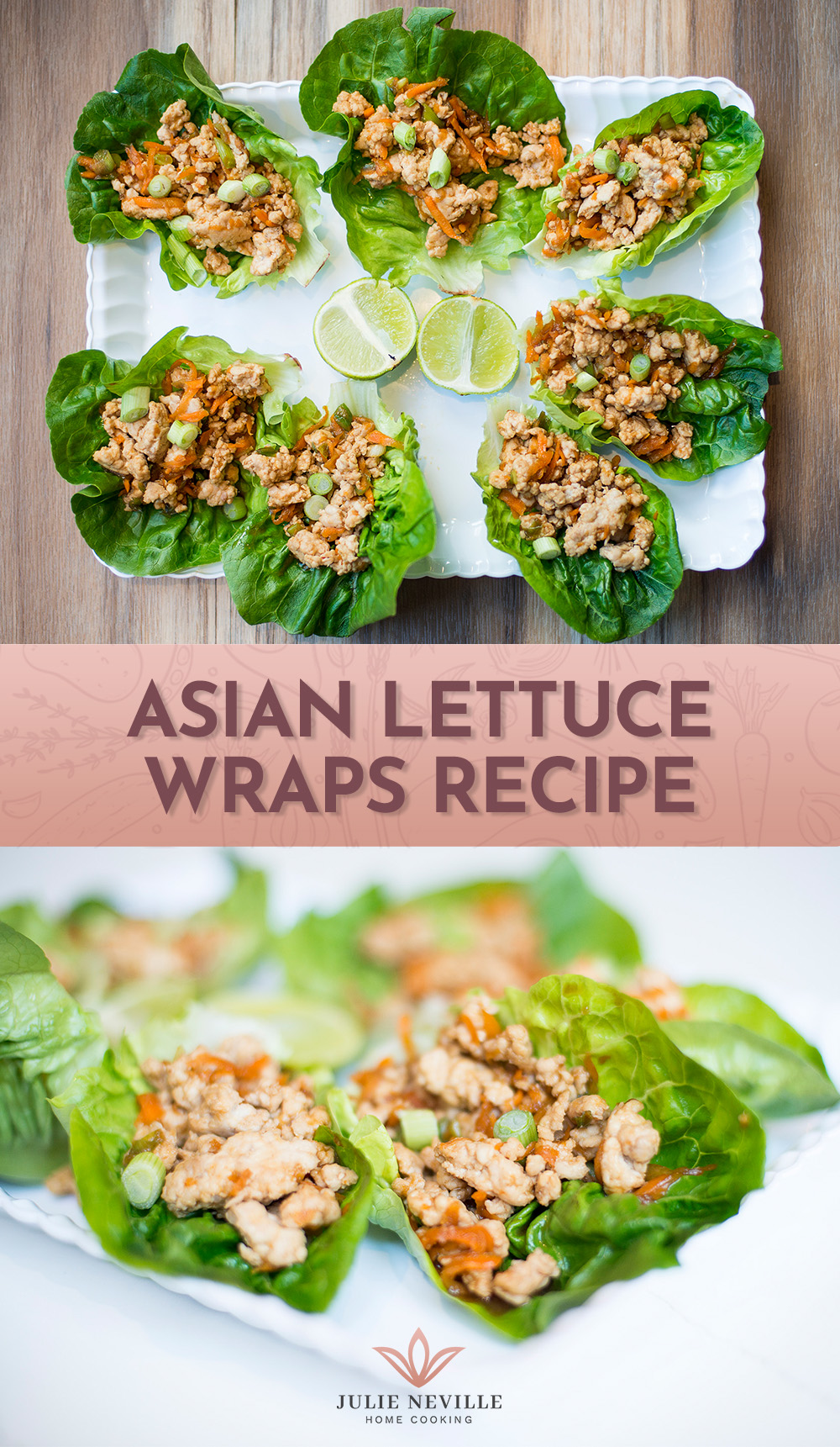 Asian Lettuce Wraps Recipe | Home Cooking With Julie Neville